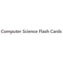 Computer Science Flash Cards