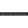 Offensive Web Testing Framework
