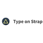 Type on Strap