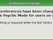 When Bot Sentry detects/changes an incomatible preference