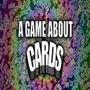 A game about cards