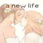 A New Life.
