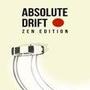 Absolute Drift: Zen Edition