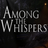 Among The Whispers - Provocation