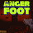 Anger Foot