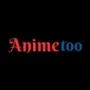 Animetoo - Watch Anime TV