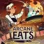 Arcane Eats