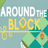 Around the Block Demo