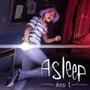Asleep - Ato 1