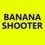 Banana Shooter