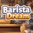 Barista Dream