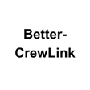 Better-CrewLink