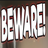 Beware