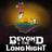 Beyond the Long Night