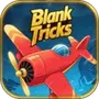 Blank Tricks