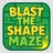 Blast The Shape Maze