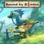 Bound By Blades