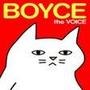 Boyce the Voice
