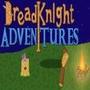 BreadKnight Adventures