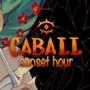 CABALL: sunset hour