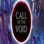 Call of the Void