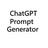 ChatGPTPromptGenerator