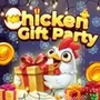 Chicken Gift Party