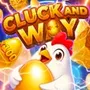 Cluck and Way