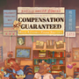 Compensation Not Guaranteed