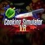 Cooking Simulator VR