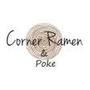 Corner Ramen Poke