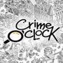 Crime OClock