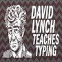David Lynch Teaches Typing