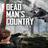 Dead Mans Country