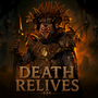 Death Relives