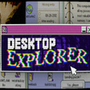 Desktop Explorer