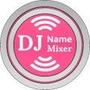 DJ Name Mixer & Maker