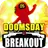 Doomsday Breakout