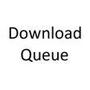 Download Queue