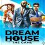 Dreamhouse: The Game