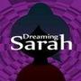 Dreaming Sarah