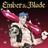 Ember and Blade Demo