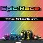 Epic Race: The Stadium