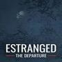 Estranged: The Departure