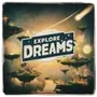 Explore Dreams: Dreamcore