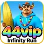44vip Infinity Run