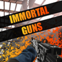 f for Immortal Guns