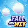 Fall and Hit