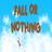 Fall Or Nothing