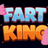 Fart King